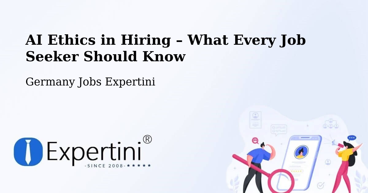 AI Ethics in Recruitment & Hiring – Straubing - Straubing, Germany Jobs Expertini